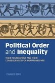 Political Order and Inequality: Their Foundations and Their Consequences for Human Welfare