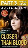 Closer than Blood - Part 3 of 3 (eBook, ePUB)
