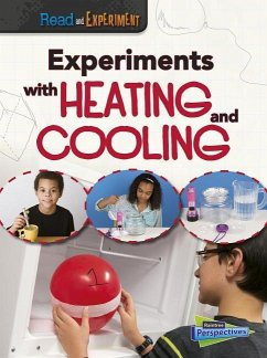 Experiments with Heating and Cooling - Thomas, Isabel
