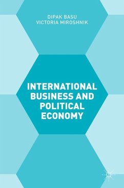 International Business and Political Economy - Basu, D.;Miroshnik, Victoria