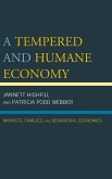 A Tempered and Humane Economy