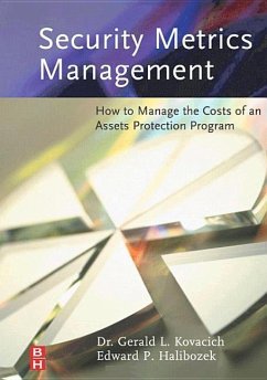 Security Metrics Management - Kovacich, Gerald L; Halibozek, Edward