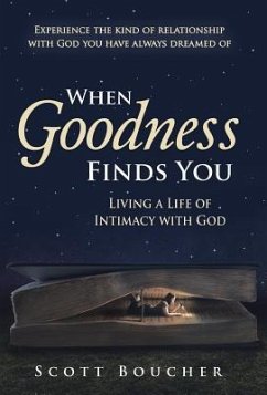 When Goodness Finds You