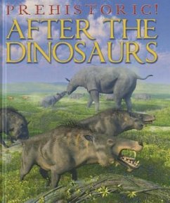 After the Dinosaurs - West, David