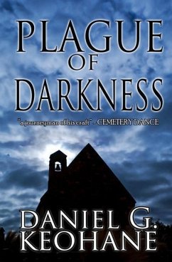 Plague of Darkness - Keohane, Daniel G.