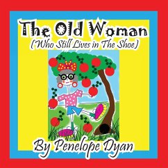 The Old Woman (Who Still Lives In The Shoe) - Dyan, Penelope