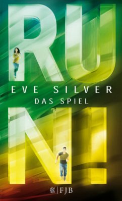 RUN! / Das Spiel Bd.2 - Silver, Eve