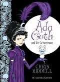 Ada von Goth und die Geistermaus / Ada von Goth Bd.1