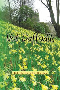Not Daffodils - Bright-Butler, Edith