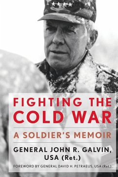 Fighting the Cold War - Galvin, John R