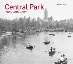 Central Park Then and Now(r) - Reiss, Marcia