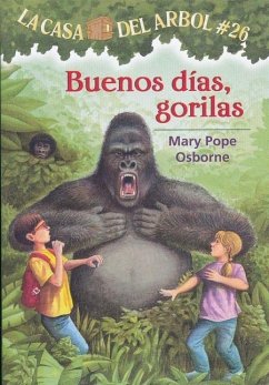 Buenos Dias, Gorilas - Osborne, Mary Pope; Brovelli, Marcela