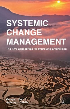 Systemic Change Management - Roth, G.;DiBella, A.