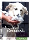 Mantrailing für Einsteiger