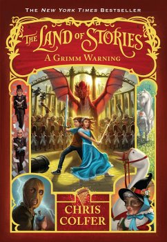 The Land of Stories: A Grimm Warning - Colfer, Chris