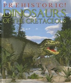 Dinosaurs of the Cretaceous - West, David
