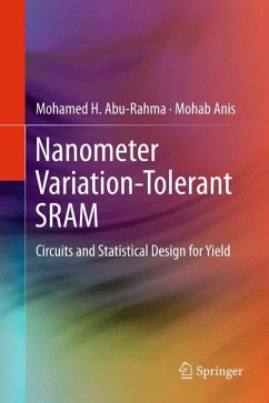 Nanometer Variation-Tolerant SRAM - Abu Rahma, Mohamed;Anis, Mohab