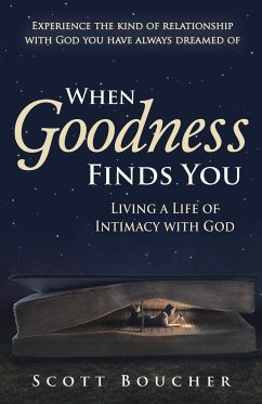 When Goodness Finds You
