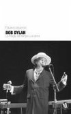 Bob Dylan: trilogía del tiempo y el amor