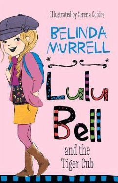Lulu Bell and the Tiger Cub - Murrell, Belinda