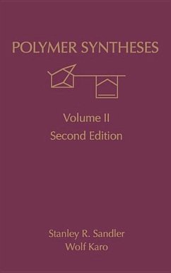 Polymer Synthesis: Volume 1 - Sandler, Stanley R.; Karo, Wolf