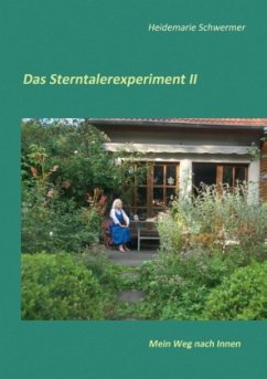 Das Sterntalerexperiment - Schwermer, Heidemarie
