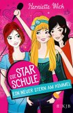 Ein neuer Stern am Himmel / Die Star-Schule Bd.1