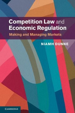 Competition Law and Economic Regulation - Dunne, Niamh