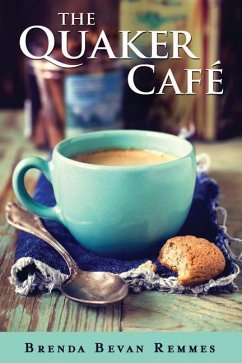 The Quaker Café - Remmes, Brenda Bevan