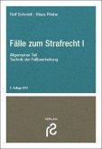 Fälle zum Strafrecht I / Fälle zum Strafrecht Tl.1