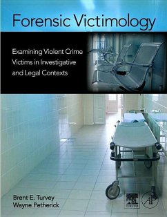 Forensic Victimology - Turvey, Brent E; Petherick, Wayne