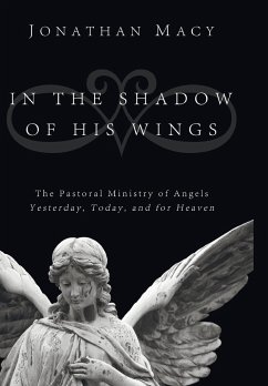 In the Shadow of His Wings - Macy, Jonathan