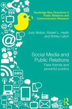 Social Media and Public Relations - Motion, Judy; Heath, Robert L; Leitch, Shirley
