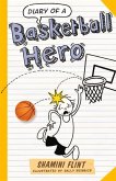 Diary of a Basketball Hero