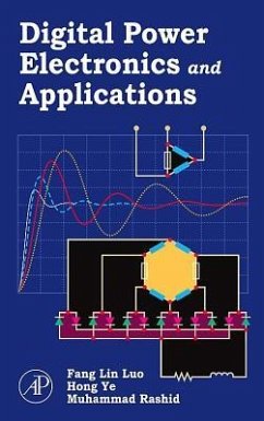 Digital Power Electronics and Applications - Luo, Fang Lin; Ye, Hong; Rashid, Muhammad H