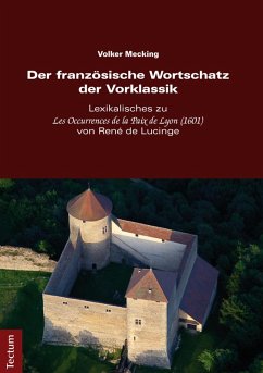 Der französische Wortschatz der Vorklassik (eBook, PDF) - Mecking, Volker