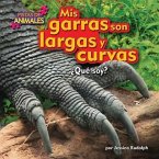 MIS Garras Son Largas Y Curvas (My Claws Are Large and Curved)