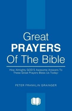 Great Prayers of the Bible - Grainger, Peter Franklin