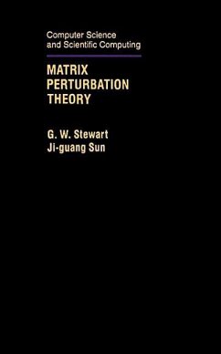 Matrix Perturbation Theory - Stewart, G W; Sun, Ji-Guang