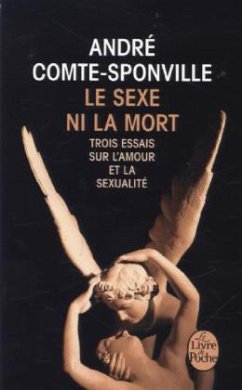 Le Sexe Ni La Mort - Comte-Sponville, André