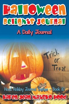 Halloween Delights Journal - Hood, Karen Jean Matsko