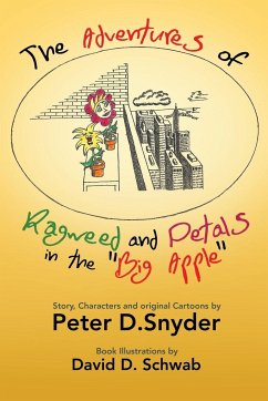 The Adventures of Ragweed and Petals in the &quote;Big Apple&quote;