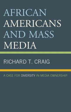 African Americans and Mass Media - Craig, Richard T.