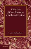 A Selection of Cases Illustrative of the Law of Contract