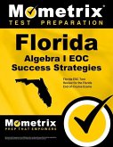 Florida Algebra I Eoc Success Strategies Study Guide