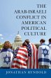 The Arab-Israeli Conflict in American... - Bild 1