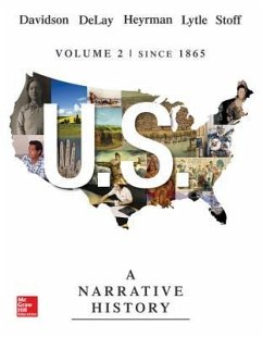 Us: A Narrative History Volume 2 W/ Connect Plus 1t AC - Davidson, James West; Delay, Brian; Heyrman, Christine Leigh