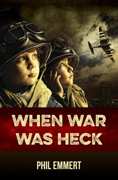 When War Was Heck - Emmert, Phil