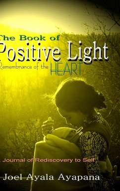 The Book of Positive Light - Ayapana, Joel