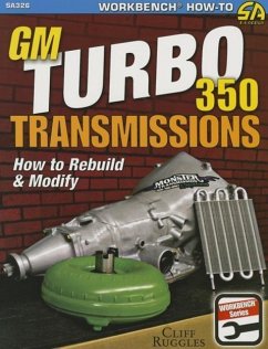 GM Turbo 350 Transmissions - Ruggles, Cliff